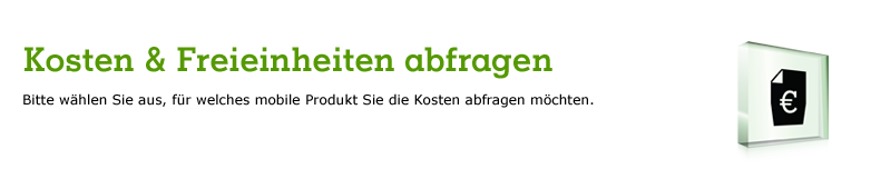 Kosten & Freieinheiten abfragen